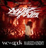 We The Gods & Marked as an Enemy