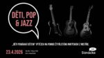 DĚTI , POP & JAZZ